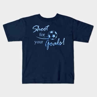 Shoot for your Goals ! Vintage Retro Style Kids T-Shirt